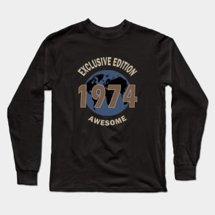 born made in 1974.exclusive edition Long Sleeve T-Shirt